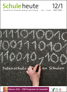 Schule heute Ausgabe Dezember 2015 + Januar 2016